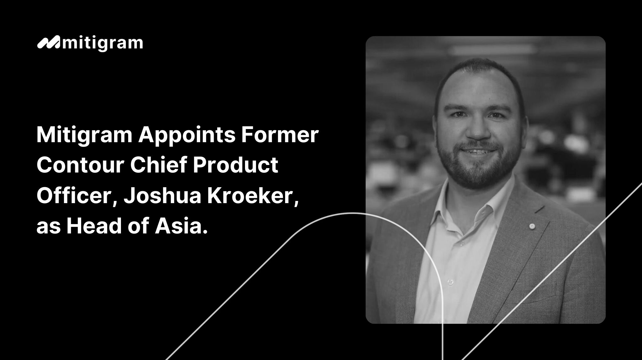 Joshua Kroeker, former Contour Chief Product Officer, in professional portrait as newly appointed Mitigram Head of Asia for trade finance